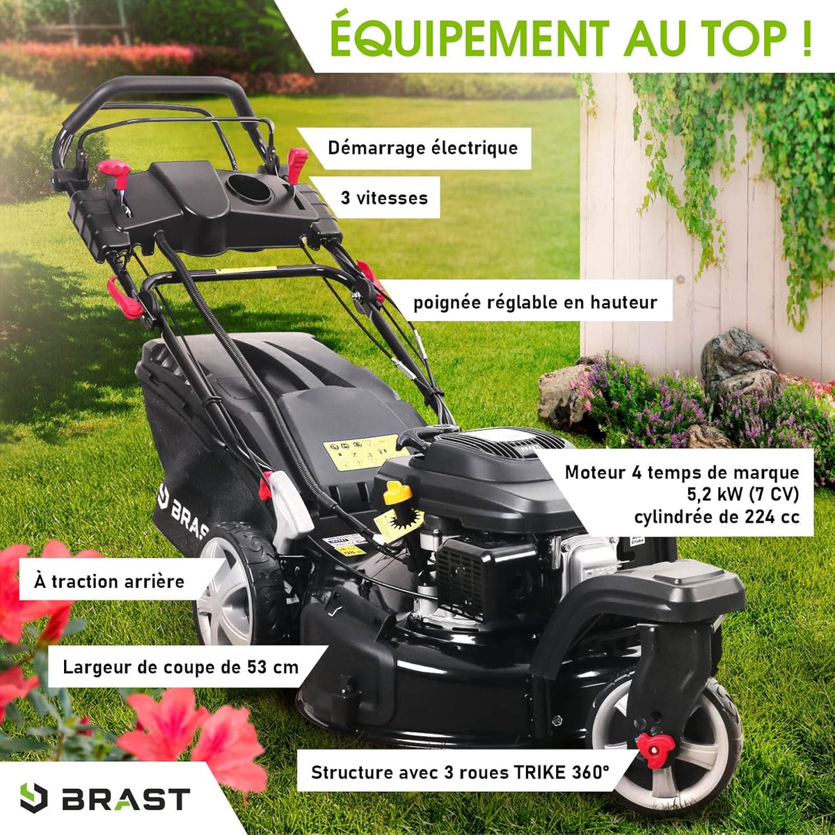 BRAST tondeuse thermique 3 roues TRIKE E-START 224cc 53cm tractée démarrage électrique mulching 4en1 capot en t?le en acier 60l - moteur 4 temps de la marque fran?aise GT reglable